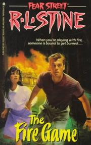 Cover of: The Fire Game: Fear Street #11