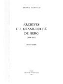 Archives du grand-duché de Berg (1806-1813) by Archives nationales (France)
