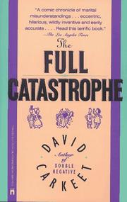 Cover of: The full catastrophe: A Novel