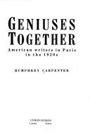 Geniuses together by Humphrey Carpenter