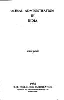 Cover of: Tribal administration in India