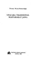 Cover of: Upacara tradisional masyarakat Jawa