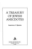 Cover of: A treasury of Jewish anecdotes