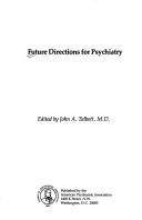 Cover of: Future directions for psychiatry