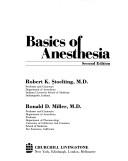 Cover of: Basics of anesthesia by Robert K. Stoelting