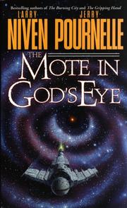 The Mote in God's Eye by Larry Niven, Jerry Pournelle, L.J. Ganser