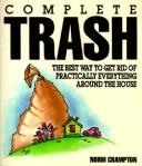 Cover of: Complete trash by Norman Crampton