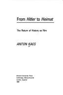 From Hitler to Heimat by Anton Kaes