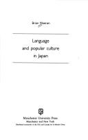 Cover of: Language and popular culture in Japan