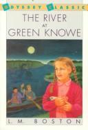 Cover of: The river at Green Knowe