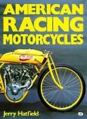 Cover of: American racing motorcycles