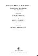 Comprehensive biotechnology by John P. Phillips, Murray Moo-Young