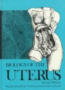 Cover of: Biology of the uterus