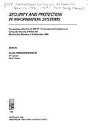 Security and protection in information systems : proceedings of the fourth IFIP TCII International Conference on Computer Security, IFIP/Sec'86 Monte Carlo, Monaco, 2-4 December, 1986