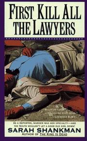Cover of: First, Kill All the Lawyers by Sarah Shankman