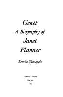 Cover of: Genêt, a biography of Janet Flanner by Brenda Wineapple