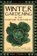 Cover of: Winter gardening in the maritime Northwest