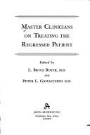 Cover of: Master clinicians on treating the regressed patient