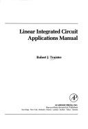Cover of: Linear integrated circuit applications manual