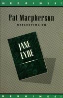 Reflecting on Jane Eyre by Pat Macpherson