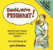 David, We're Pregnant! by Lynn Franks Johnston