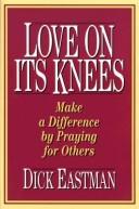 Cover of: Love on its knees