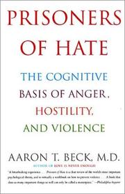 Prisoners of Hate by Aaron T. Beck