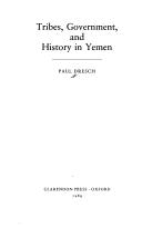 Tribes, government, and history in Yemen by Paul Dresch