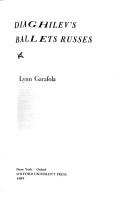 Diaghilev's Ballets Russes by Lynn Garafola