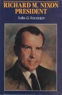 Cover of: Richard M. Nixon, President