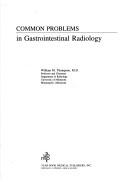 Cover of: Common problems in gastrointestinal radiology