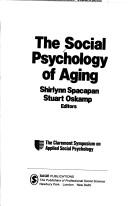 Cover of: The social psychology of aging