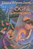 Cover of: The Ogre Downstairs