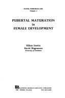 Cover of: Pubertal maturation in female development by Håkan Stattin