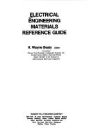 Cover of: Electrical engineering materials reference guide