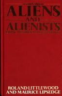 Cover of: Aliens and alienists: ethnic minorities and psychiatry
