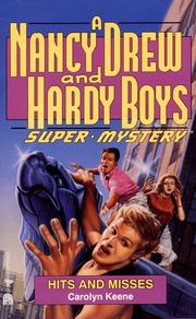 Cover of: Hits and Misses: Nancy Drew and Hardy Boys: Super Mystery #16