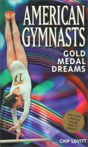 Cover of: American gymnasts: gold medal dreams