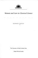 Women and law in classical Greece by Raphael Sealey