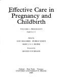 Cover of: Effective care in pregnancy and childbirth