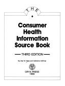 The consumer health information source book by Alan M. Rees