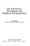 Life experiences, development and childhood psychopathology