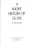 Cover of: A short history of glass