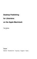 Desktop publishing for librarians on the Apple Macintosh