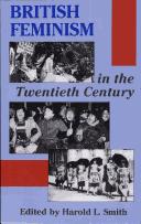 British feminism in the twentieth century by Harold L. Smith
