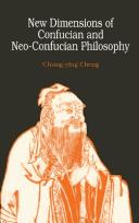 Cover of: New dimensions of Confucian and Neo-Confucian philosophy