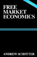 Cover of: Free market economics by A. Schotter