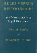 Rules versus relationships by John M. Conley, William M. O'Barr