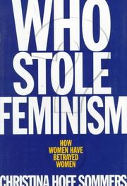 Cover of: Who stole feminism?: how women have betrayed women