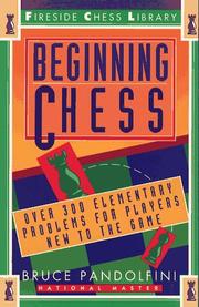 Cover of: Beginning chess by Bruce Pandolfini